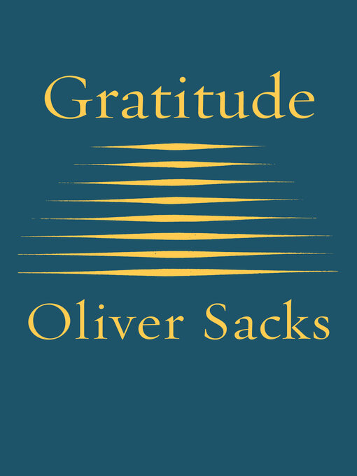 Title details for Gratitude by Oliver Sacks - Wait list